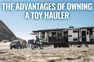 The Advantages Of Owning A Toy Hauler!